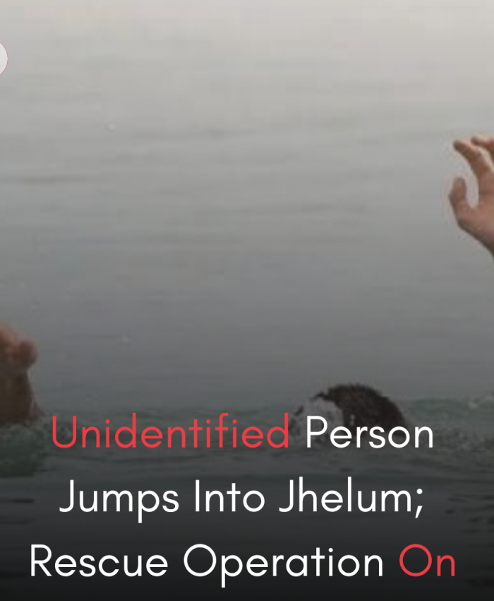 Unidentified Person Jumps Into Jhelum; Rescue Operation On
