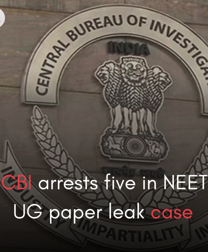CBI arrests five in NEET-UG paper leak case