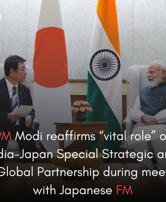 PM Modi reaffirms “vital role” of India-Japan Special Strategic and Global Partnership during meet with Japanese FM