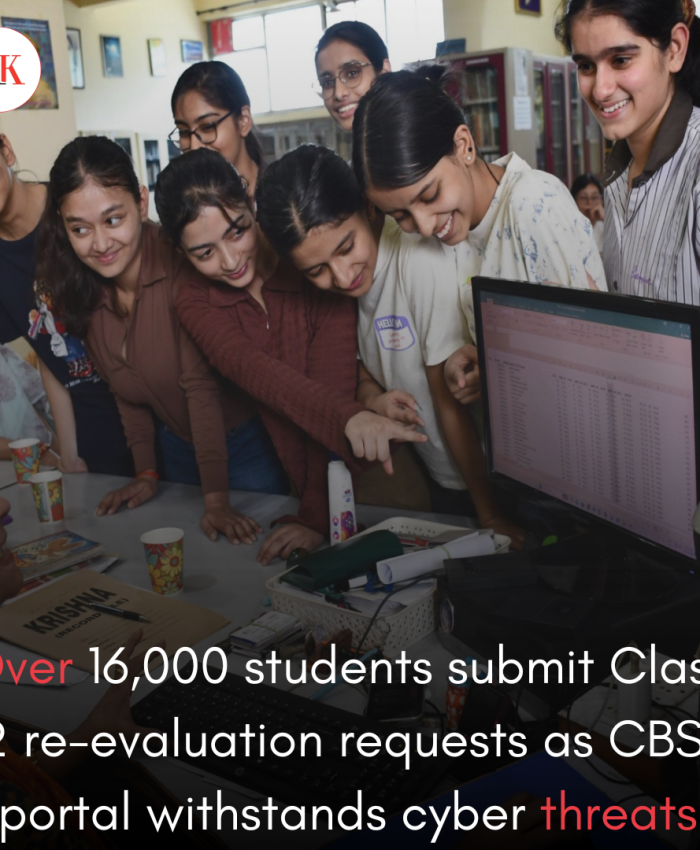 Over 16,000 students submit Class 12 re-evaluation requests as CBSE portal withstands cyber threats